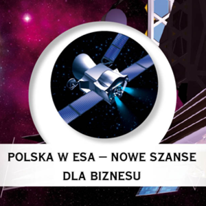 Poland in ESA - New Business Opportunities 