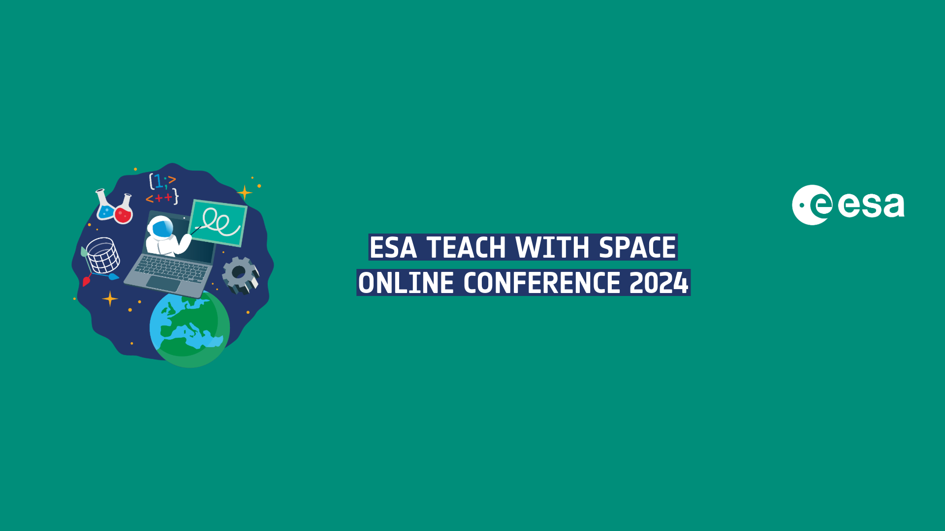 ESA Teach with Space Online Conference 2024
